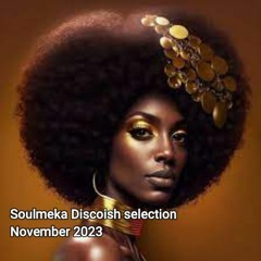 Soulmeka Disco-ish Selection-December 2023 by Uzi