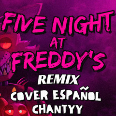 Five Nights at Freddy's 1 Song【FNAF Remix】|| COVER ESPAÑOL || ‪elTisan