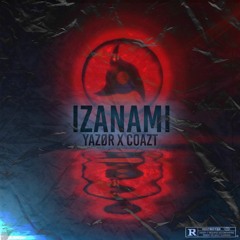 IZANAMI ~ w/Coazt