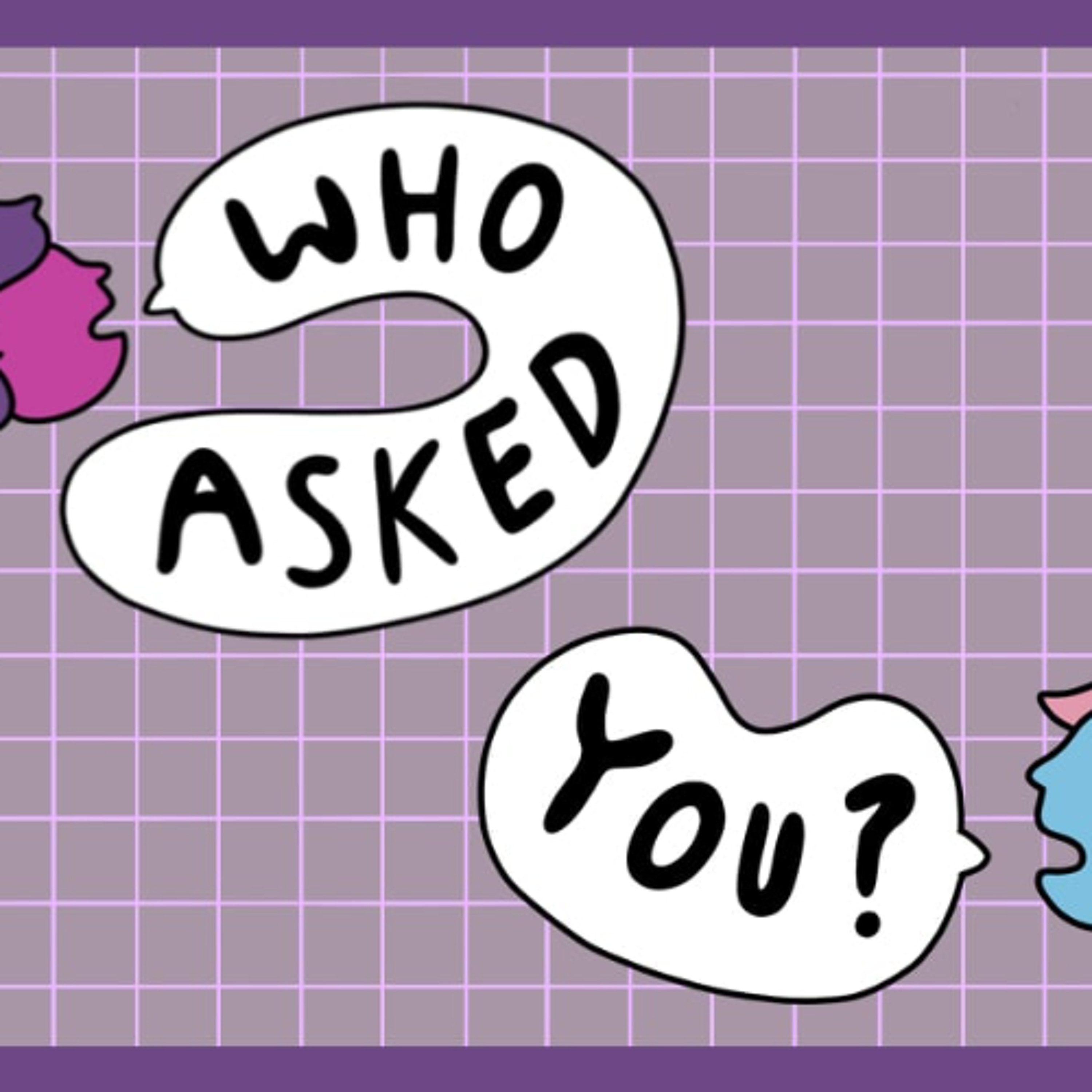 Who Asked You: Who to go to for advice, soft launching your beau and Dillo Day survival tips