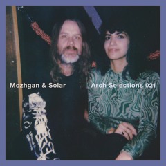 Mozhgan & Solar - Arch Selections 21
