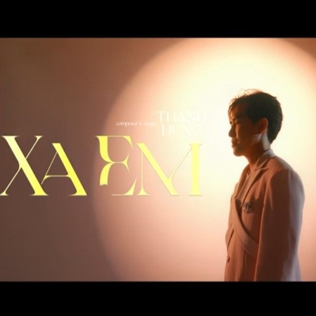 Stream XA EM - THANH HƯNG by T in de city | Listen online for free on ...