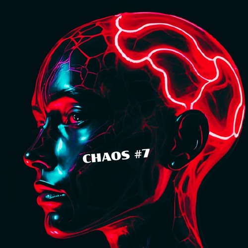 CHAOS #7