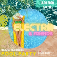 Radio Tulum Presents Sundays by the Pool with ELECTRA + Friends, Vol. 1 (Live Streamed)