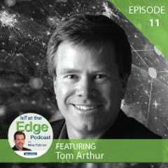 Episode 11: Why did IIoT become all about the Edge?