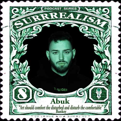 Surrrealism Podcast Series 008 - Abuk