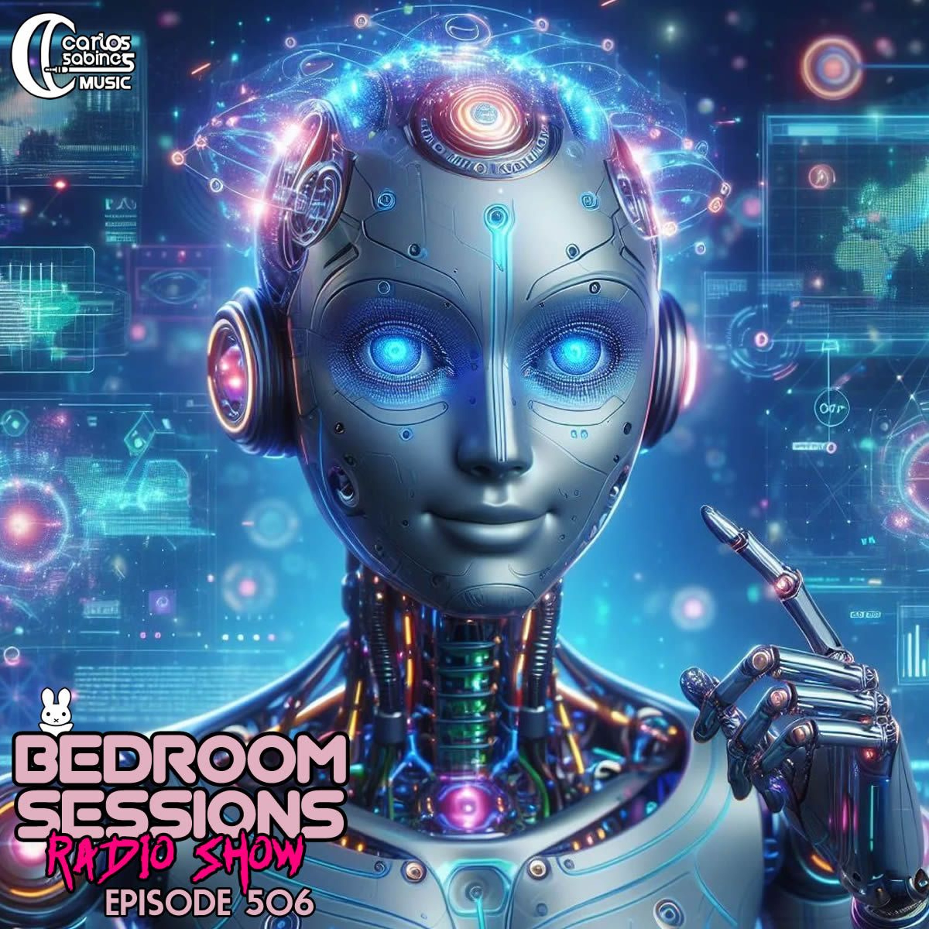 Carlos Sabines - Bedroom Sessions Radio Show Ep 506 episode artwork