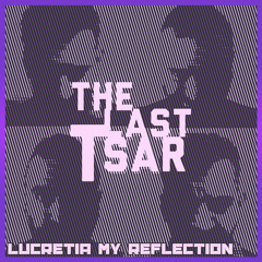 Lucretia my reflection