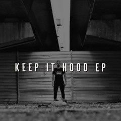 Keep It Hood EP