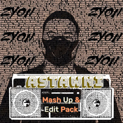 ASTAWNI Mash Up & Edit Pack.mp3