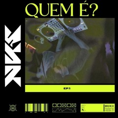 QUEM É NKS? EP. 01