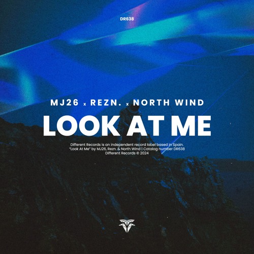 MJ26, Rezn & NorthWind - Look At Me