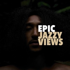 EPIC / JAZZY VIEWS TEASER