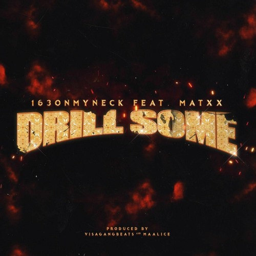 163ONMYNECK feat. MATXX - Drill Some (prod. by VisaGangBeats)