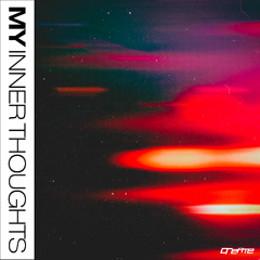 My Inner Thoughts (Original Mix)