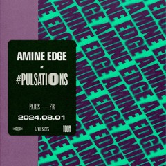2024.08.01 - Amine Edge @ Pulsations 2024, Paris, FR