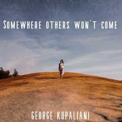 Somewhere Others Won't Come