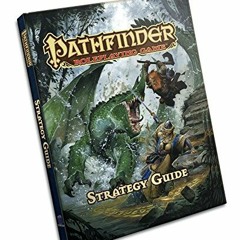 free PDF 🧡 Pathfinder RPG: Strategy Guide (Pathfinder Roleplaying Game) by  Wolfgang