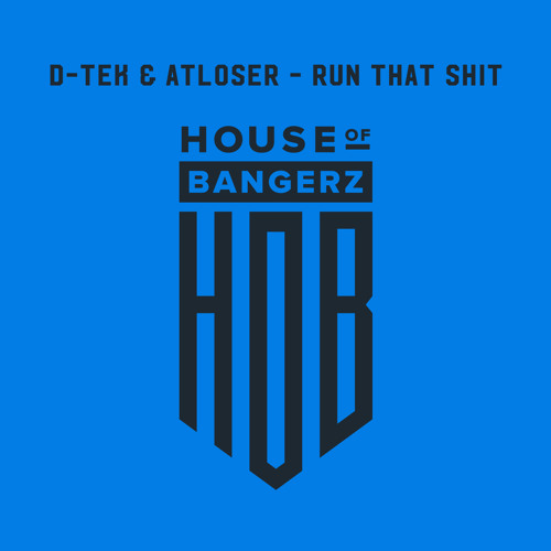BFF168 D-tek & ATloser - Run That Shit (FREE DOWNLOAD)
