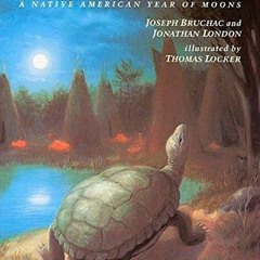 Download epub Thirteen Moons on Turtle's Back: A Native American Year of Moons