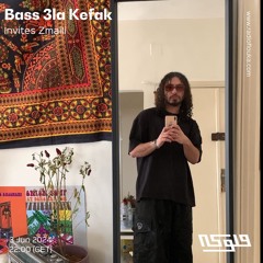 Bass 3la Kefak #2: Simmy Invites Zmaili - 03/06/2024