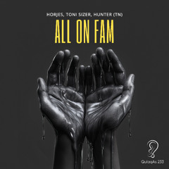 Horjes, TONI SIZER, HUNTER (TN) -All On Fam (Radio Mix)