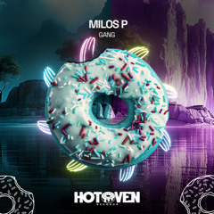 Milos P - Gang (Radio Edit)