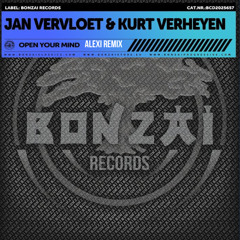 Jan Vervloet & Kurt Verheyen - Open Your Mind (ALEXi Remix)