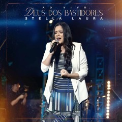 Stella Laura - Deus dos Bastidores