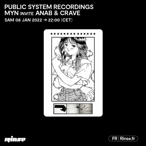 PUBLIC SYSTEM RECORDINGS MYN invite ANAB & CRAVE - 09 Janvier 2022