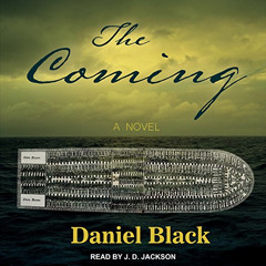 [View] KINDLE 📫 The Coming by  Daniel Black,JD Jackson,Tantor Audio [PDF EBOOK EPUB