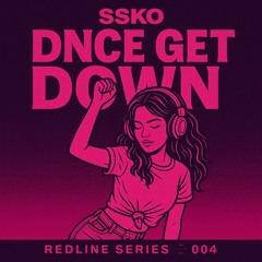 DNCE GET DOWN [EXTENDED] [FREE DOWNLOAD]