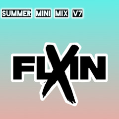 Summer Mini Mix V7