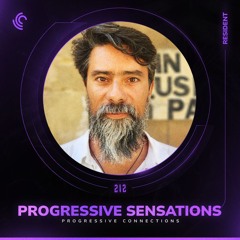 Progressive Sensations | Progressive Connections #212