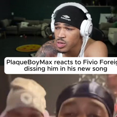 Playboy Max Diss - Fivio Foreign