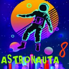 ASTRONAUTA 8