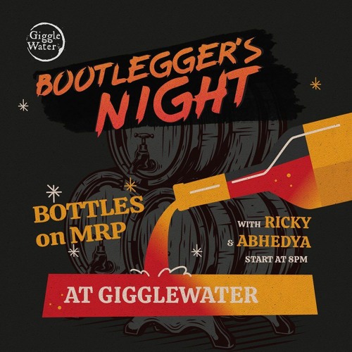Bootlegger's Night - Abhedya (& Ricky B2B) @ Giggle Water 2021 - 08 - 12 (Part 2)