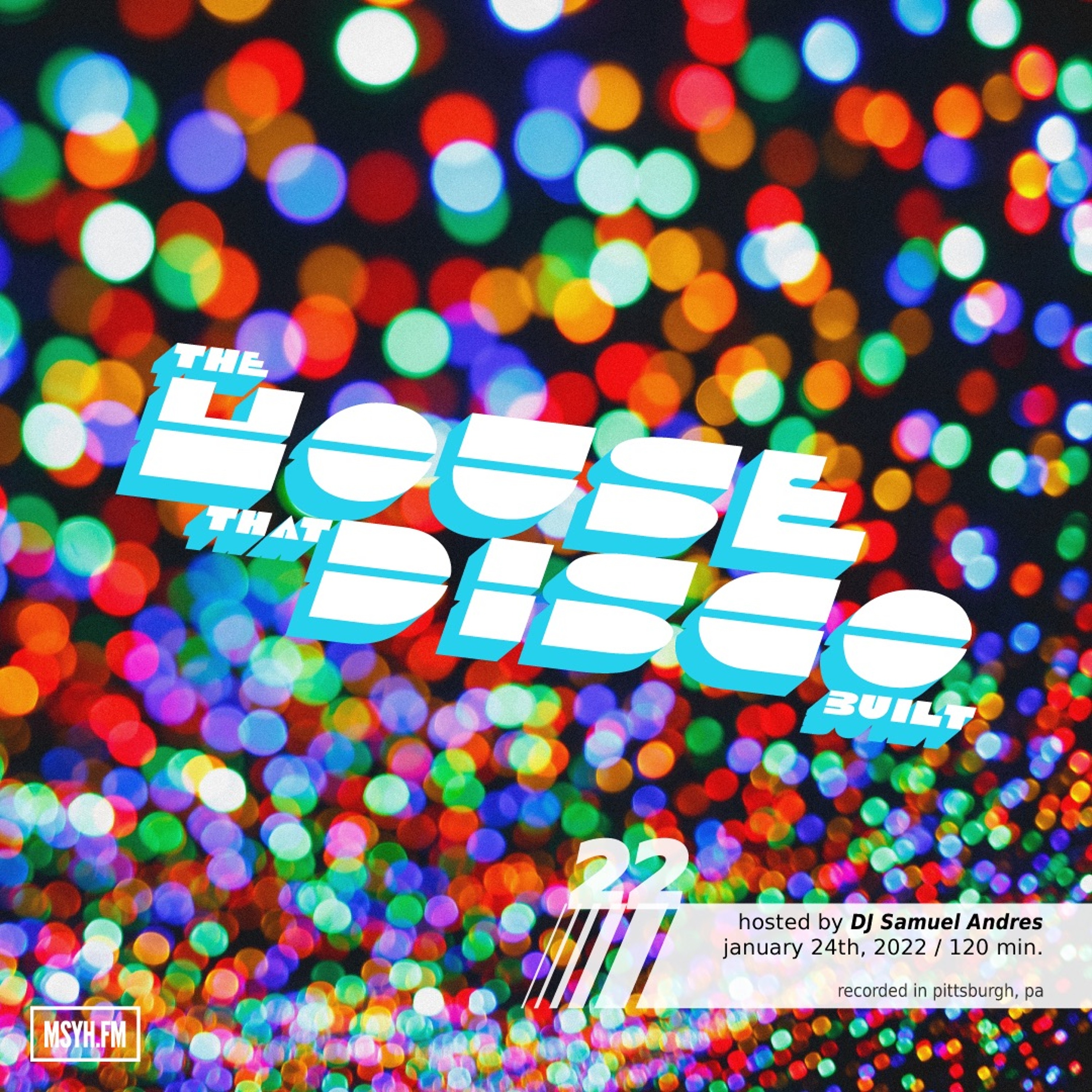 The House That Disco Built | Episode 22 with DJ Samuel Andres episode artwork