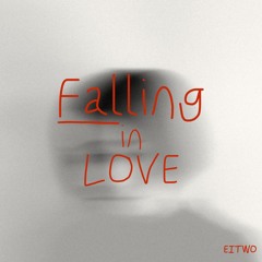 Falling in Love
