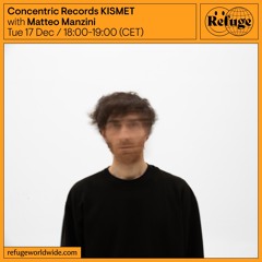 Concentric Records KISMET - Matteo Manzini - 17 Dec 2024