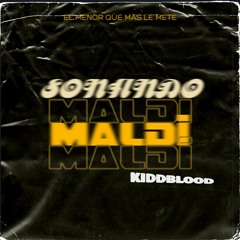 Kiddblood - Sonando Maldi