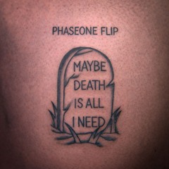 OCEAN SLEEPER - MAYBE DEATH IS ALL I NEED (PHASEONE FLIP) [PATREON EXLUSIVE]