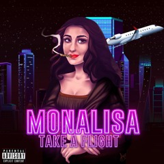 MONA LISA X CATCH A FLIGHT