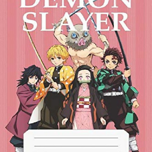 Stream Pdf Epub Download Demon Slayer Demon Slayer Tanjiro Nezuko Zenitsu 112 Lined From Jimyma Listen Online For Free On Soundcloud