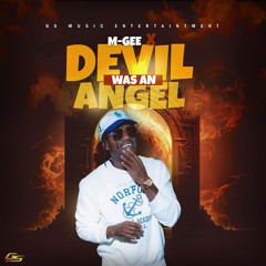 M-Gee - Devil Was An Angel