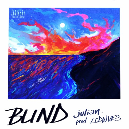 Blind (ft. LCDWVES)
