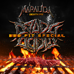 Marauda - Death Pit [Daddy Doom's BBQ Pit Special]