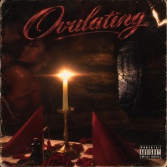 Ovulating