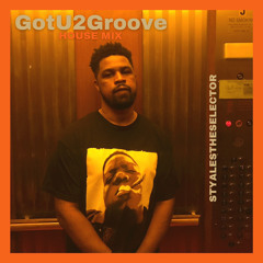 GOTU2GROOVE HOUSE MIX