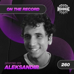 Aleksandir - On The Record #260